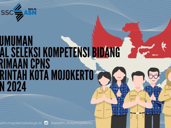 Jadwal Seleksi Kompetensi Bidang Penerimaan CPNS Kota Mojokerto Tahun 2024