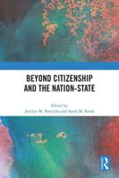 Beyond Citizenship and the Nation-State