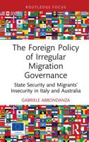 The Foreign Policy of Irregular Migration Governance