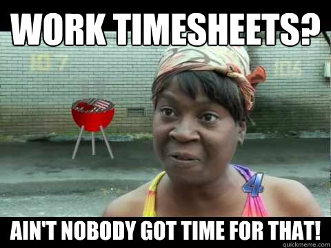 top timesheet memes to meet the payroll deadline