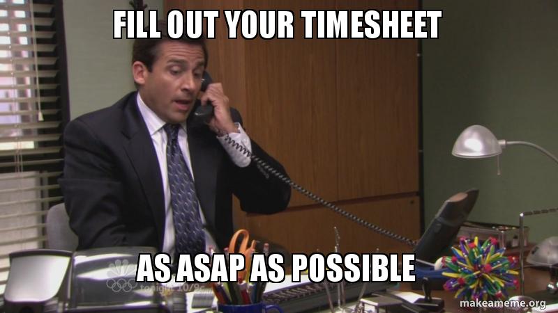 top timesheet memes to meet the payroll deadline