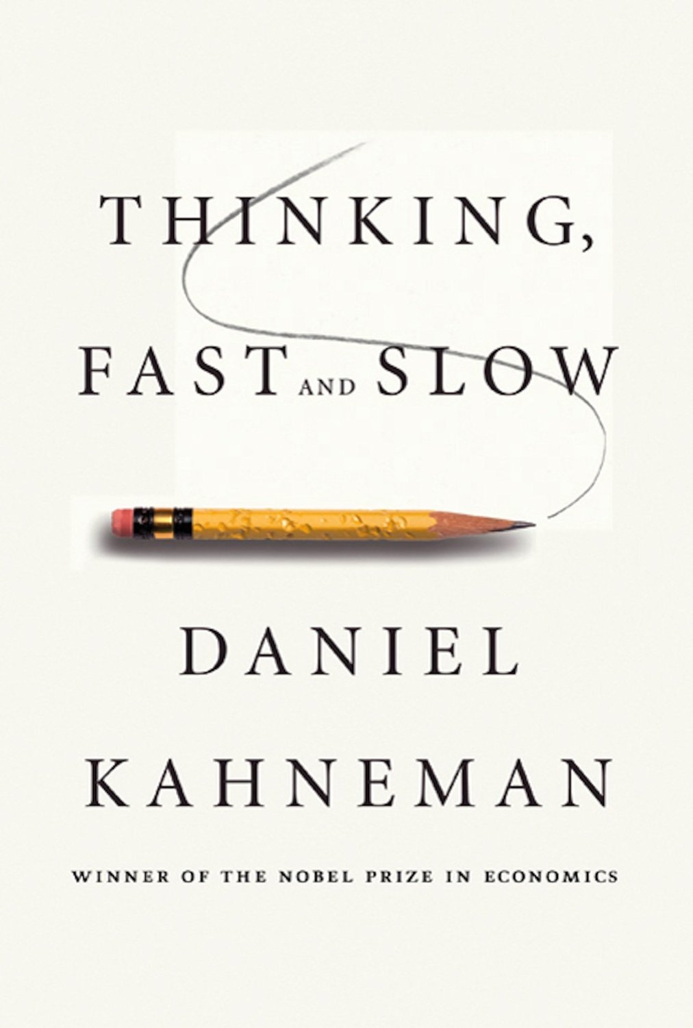 Thinking, Fast and Slow Summary