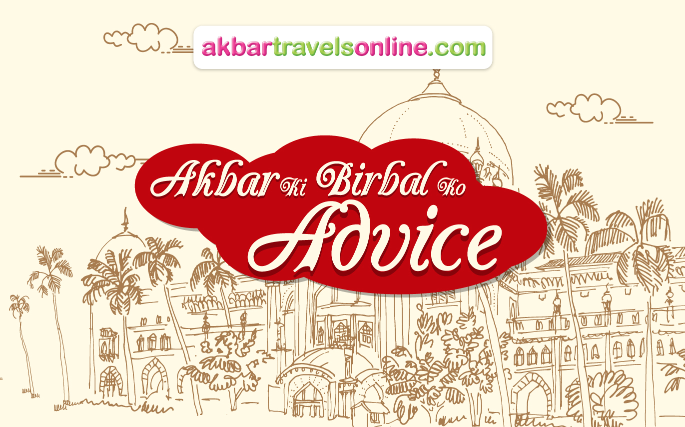 Akbar ki Birbal ko Advice