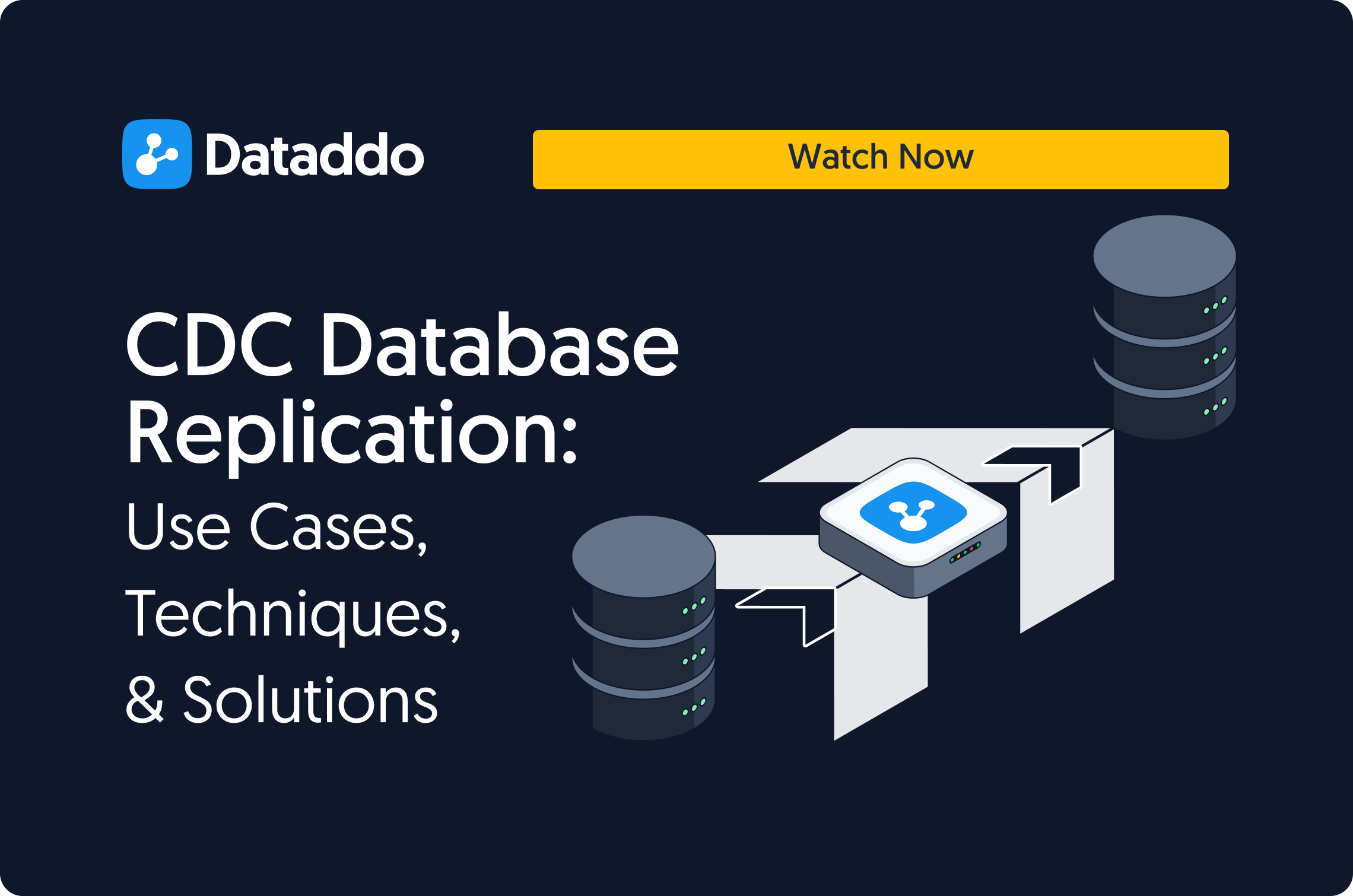 [WEBINAR] CDC Database Replication