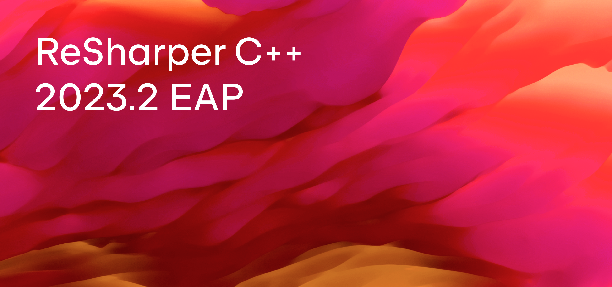 ReSharper C++ 2023.2 EAP