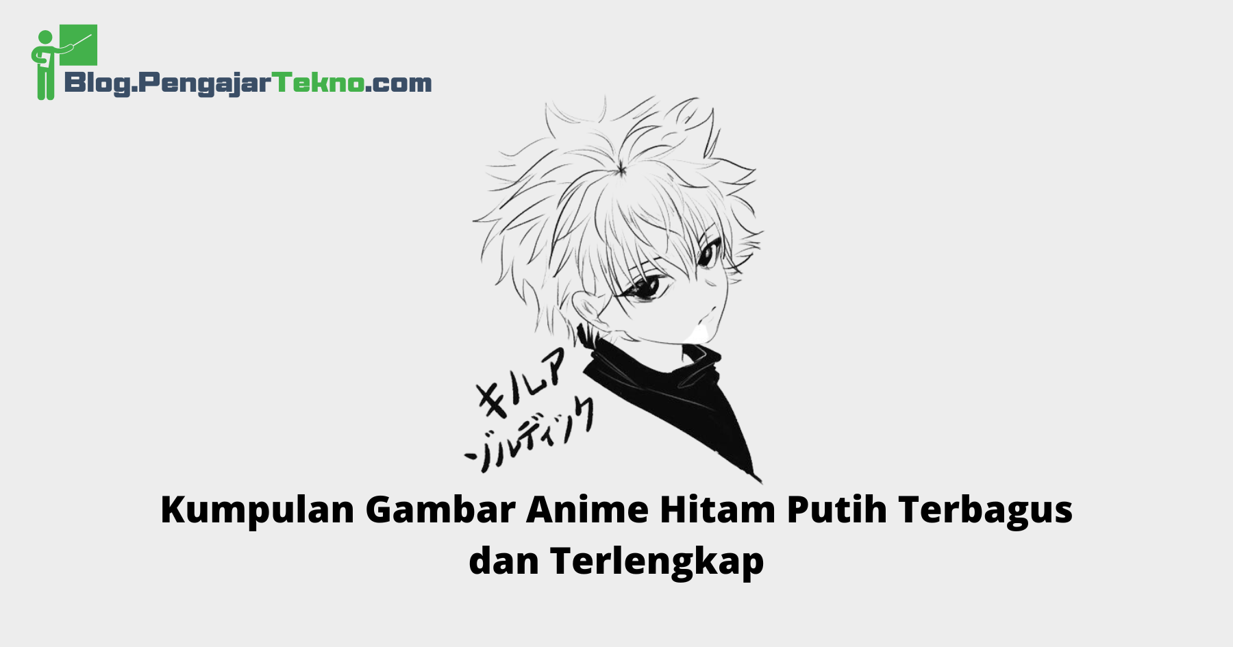 Gambar Anime Hitam Putih