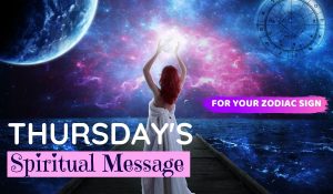 Read more about the article Today’s Spiritual Message for Your Zodiac Sign! October 8, 2020