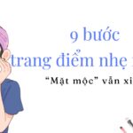 9 bước trang điểm nhẹ nhàng cho người mới (nguồn: BlogAnChoi)