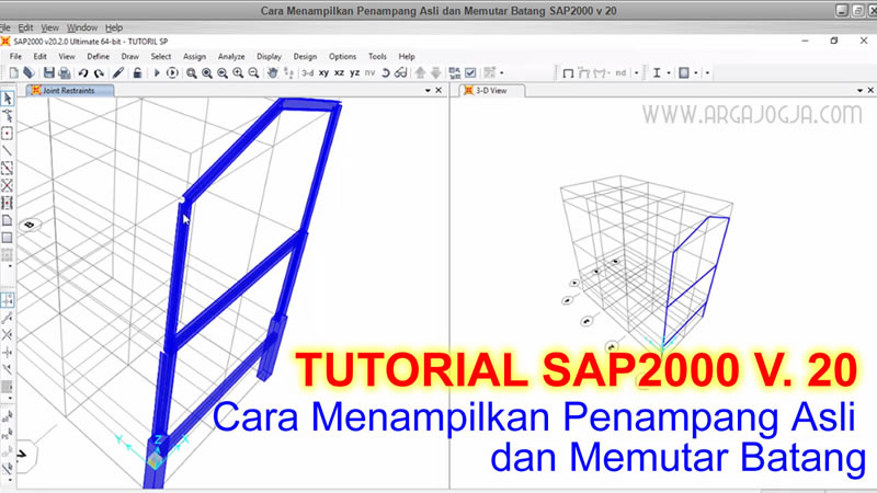 Download Gratis Short Video Tutorial SAP2000 Cara Menampilkan Penampang Asli dan Memutar Batang