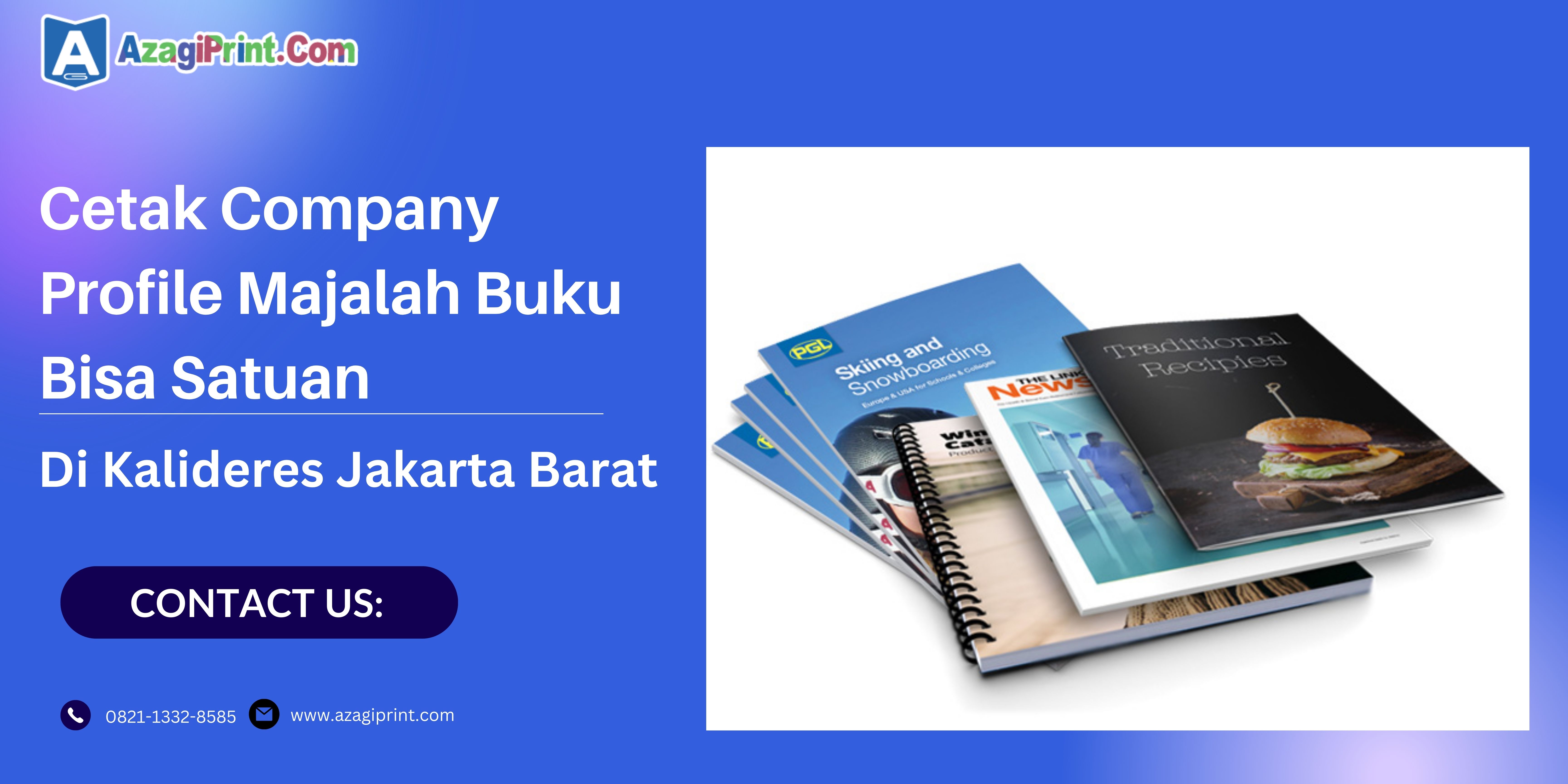 Cetak Company Profile, Majalah, Buku Terbaik Di Kalideres Jakarta Barat ...