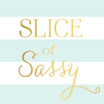 Slice of Sassy