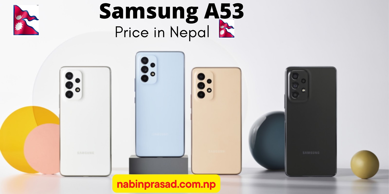 Samsung Galaxy A53 5G Price in Nepal 2022, Features and Specs