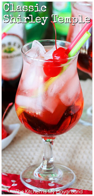 Classic Shirley Temple Drink ~ Create sweet childhood memories for your kiddos {or bring them back for yourself} by mixing up a classic Shirley Temple! It may just be the PERFECT mocktail, don't you think? #ShirleyTemple  www.thekitchenismyplayground.com