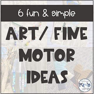 Art & Fine Motor Activity Ideas