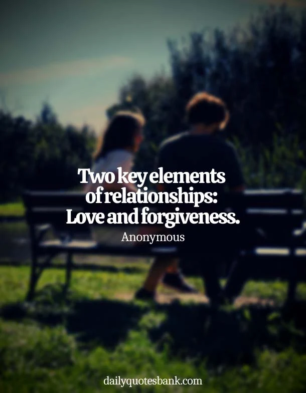 Quotes About Mistakes In Relationships and Forgiveness