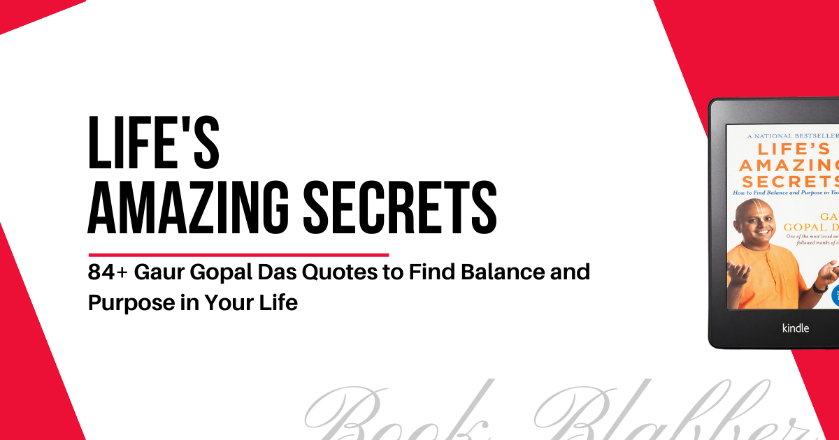 Cover Image - Life's Amazing Secrets - 84+ Gaur Gopal Das Quotes to Find Balance and Purpose in Your Life