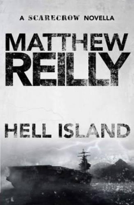 Hell Island by Matthew Reilly