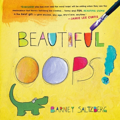 Beautiful Oops! by Barney Saltzberg