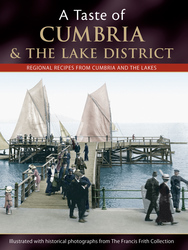 Cover image of A Taste of Cumbria and the Lake District