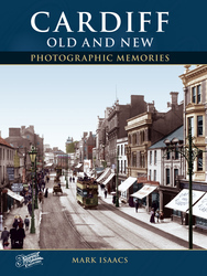 Cover image of Cardiff Old and New Photographic Memories