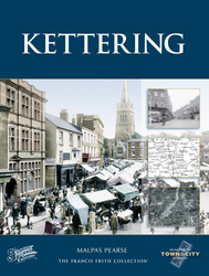 Cover image of Kettering Town and City Memories