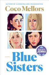 Icon image Blue Sisters: A Read with Jenna Pick: A Novel