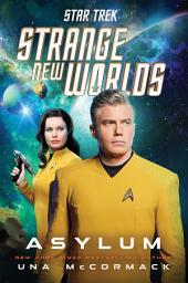 Icon image Star Trek: Strange New Worlds: Asylum