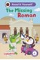 Ladybird Class The Missing Roman: Read It Yourself - Level 4 Fluent Reader