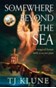 Somewhere Beyond the Sea : The stunning sequel to The House in the Cerulean Sea, a heart-warming and life-affirming fantasy