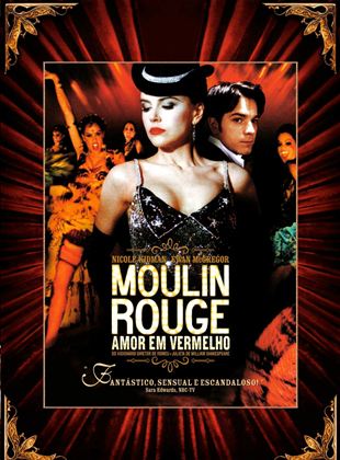  Moulin Rouge - Amor em Vermelho