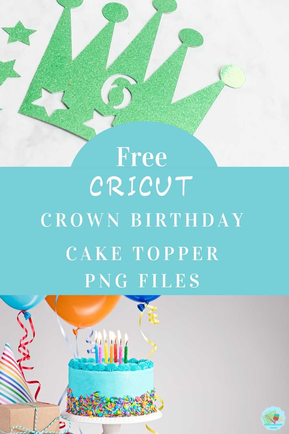 Free Cricut Png Files for Crown themed birthday cake toppers