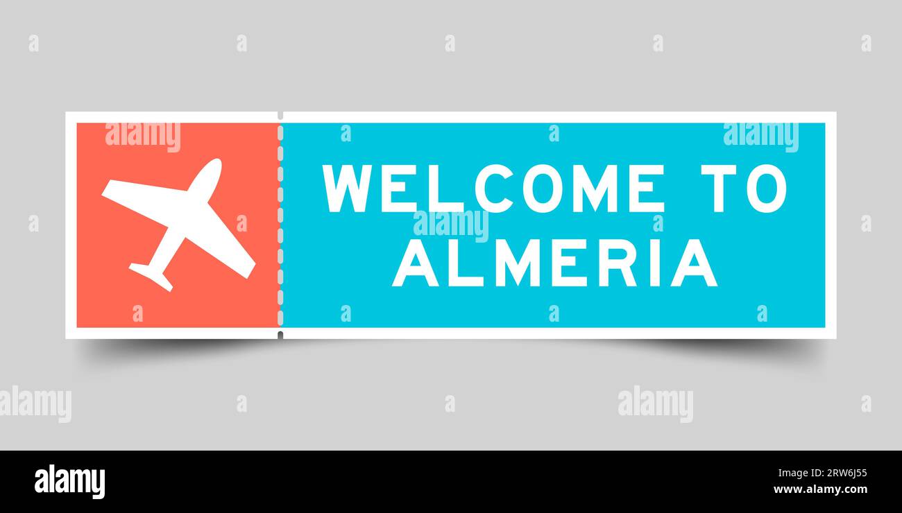 Orange and blue color ticket with plane icon and word welcome to almeria on gray background Stock Vector