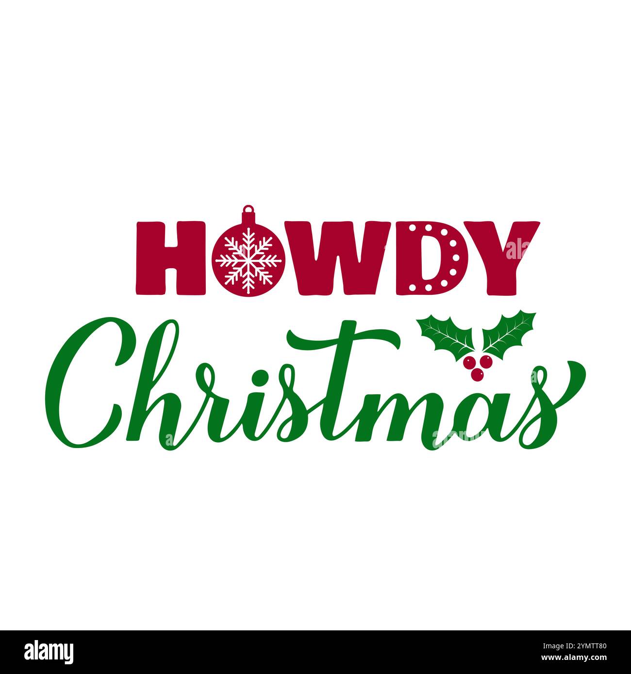 Howdy Christmas calligraphy hand lettering. Funny Christmas quote. Winter holidays pun. Vector template for typography poster, banner, sticker, greeti Stock Vector