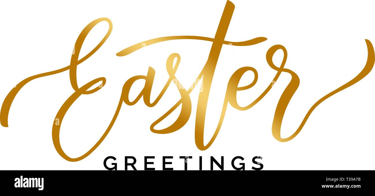 Easter greetings lettering in gold. Hand written calligraphy inscription with 'Happy Easter' text. Easter brush lettering in gold and black colors, ou Stock Vector