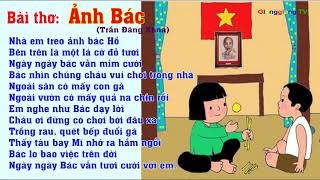 Bài Thơ Ảnh Bác - Thơ Truyện Mầm Non - Đọc Thơ Cho Bé [ Gianggiangtv ] -  Youtube