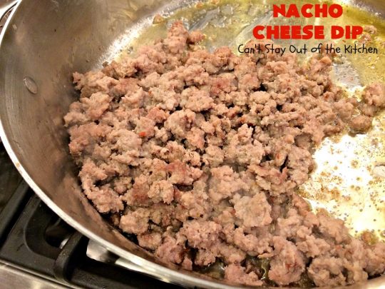 Nacho Cheese Dip | Can't Stay Out of the Kitchen | fantastic 4-ingredient #TexMex #appetizer that's fabulous for #tailgating, #NewYearsEve or #SuperBowl parties. #sausage #Velveeta