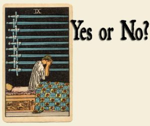 Read more about the article 9 of Swords – Yes or No?