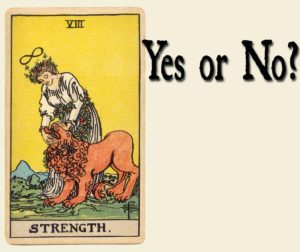 Read more about the article Strength Tarot Card – Yes or No?