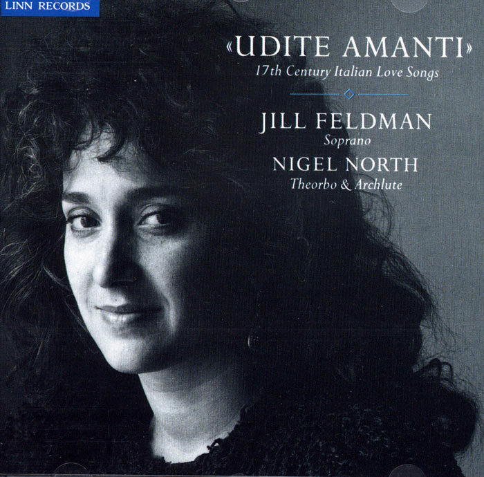 Udite Amanti: 17th Century Italian Love Songs