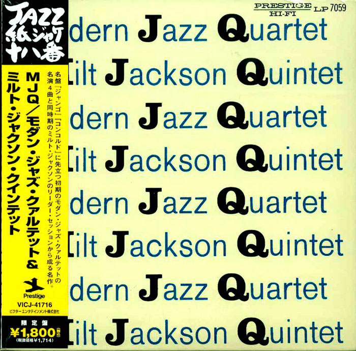 Modern Jazz Quartet - Milt Jackson Quintet