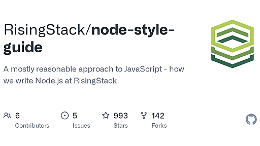 GitHub - RisingStack/node-style-guide: A mostly reasonable approach to JavaScript - how we write Node.js at RisingStack