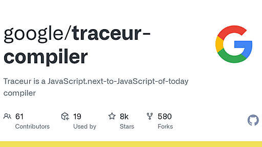 GitHub - google/traceur-compiler: Traceur is a JavaScript.next-to-JavaScript-of-today compiler