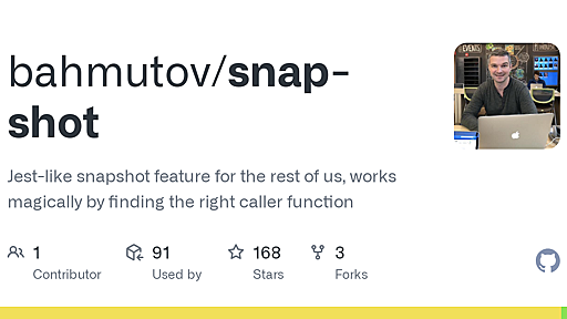 GitHub - bahmutov/snap-shot: Jest-like snapshot feature for the rest of us, works magically by finding the right caller function