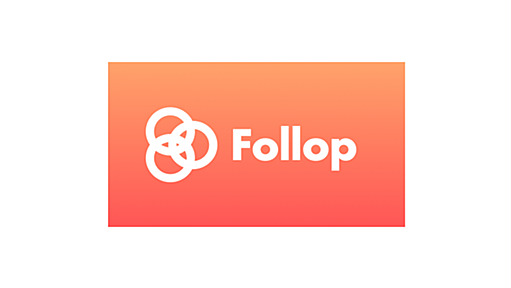 Follop、SNS運用代行サービスを提供　1万人のインフルエンサーからブランドに適した人物を選定