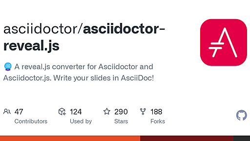 GitHub - asciidoctor/asciidoctor-reveal.js: :crystal_ball: A reveal.js converter for Asciidoctor and Asciidoctor.js. Write your slides in AsciiDoc!