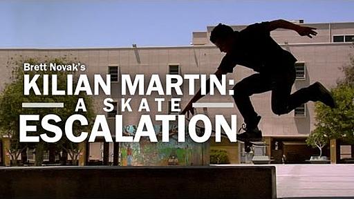 Kilian Martin: A Skate Escalation