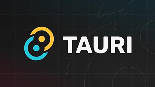 Electron代替を目指す「Tauri 2.0」正式版に到達。デスクトップアプリとモバイルアプリ開発の両方に対応