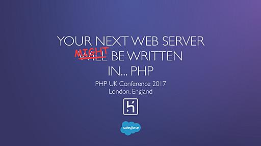 Your next Web server will be written in... PHP