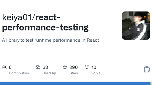 GitHub - keiya01/react-performance-testing: A library to test runtime performance in React