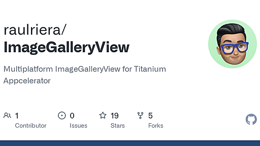 GitHub - raulriera/ImageGalleryView: Multiplatform ImageGalleryView for Titanium Appcelerator